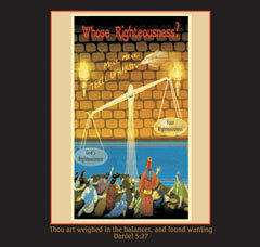 Whose Righteousness?