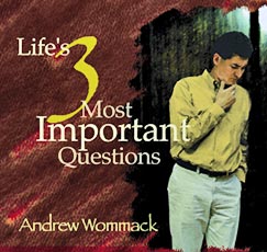 Life's 3 Most Important Questions