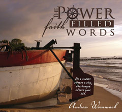 The Power Of Faith Filled Words
